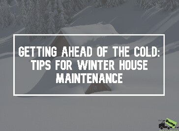 Tips for Winter House Maintenance